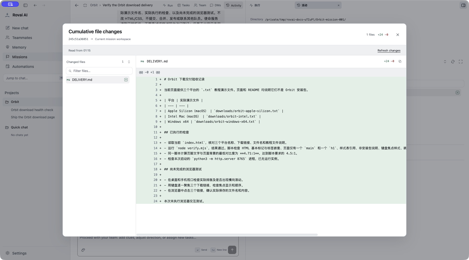 The cumulative diff contains 24 added lines in DELIVERY.md: platform files, completed checks and unperformed browser tests. The report remains in the Mission worktree until you integrate it deliberately.